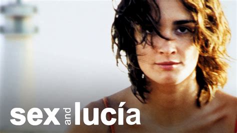 lucia sexo|Watch Sex and Lucía (2001) on MUBI.